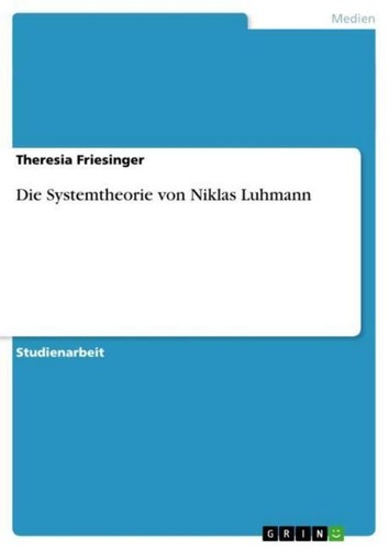 Die systemtheorie von - systemtheorie, niklas