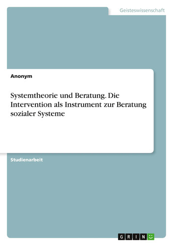 Systemtheorie und beratung - systemtheorie,