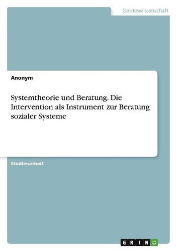 Systemtheorie und beratung - systemtheorie,